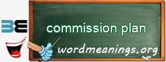 WordMeaning blackboard for commission plan